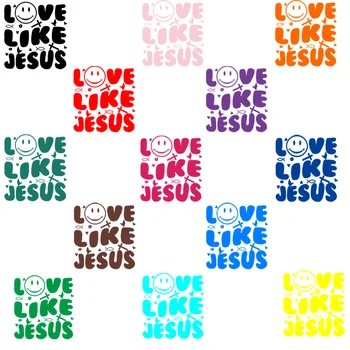 Наклейки Love like Jesus, прикрепляемые утюгом к одежде, доступны шестнадцать цветов виниловой нашивки, настраиваемые